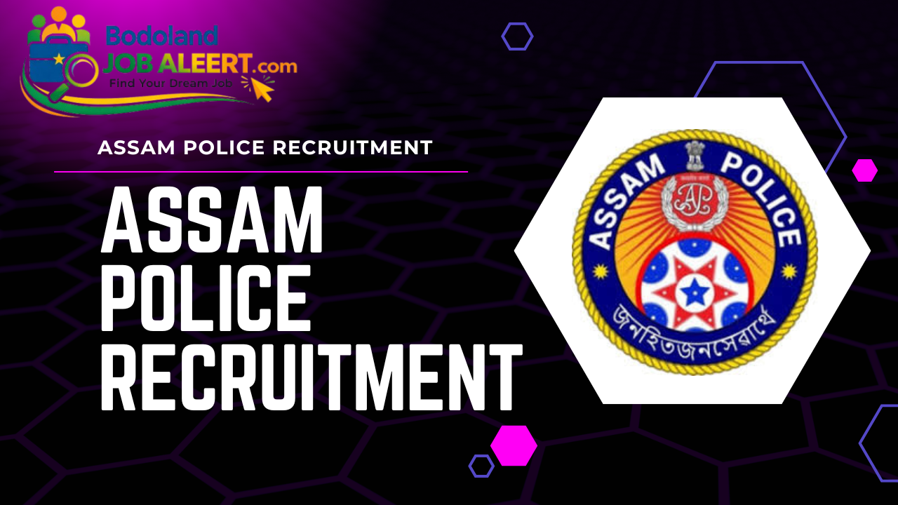 Assam Police Recruitment 2026