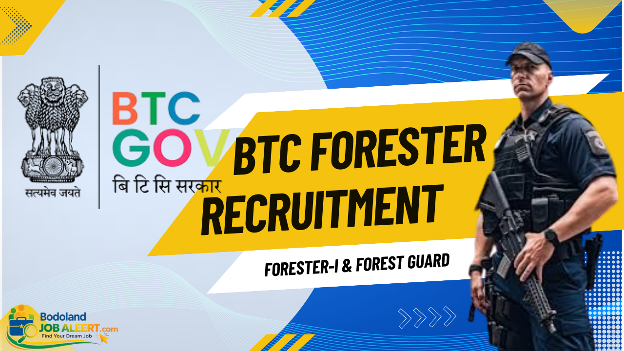 BTC Forester Recruitment 2026